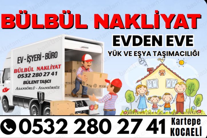Bulbul nakliye evden eve kocaeli